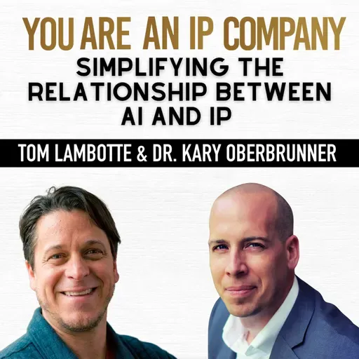 S4 Ep61: Simplifying the relationship between AI and IP with Tom Lambotte