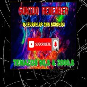 Sonido Remember - AxionDJ