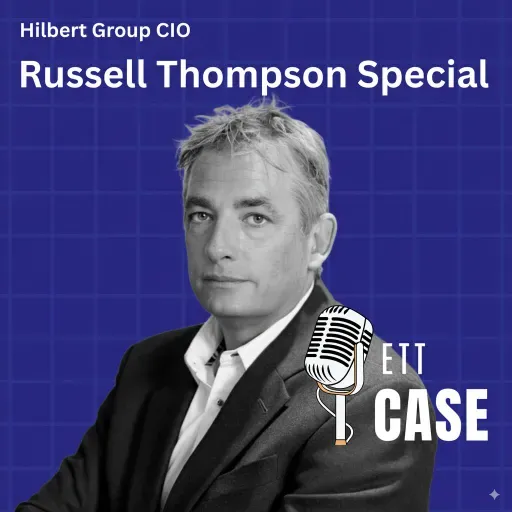 A Russell Thompson Special, Hilbert Group CIO