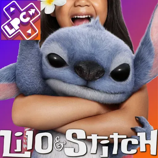 Ohana Significa que tu Familia te Abandona - Lilo & Stitch (2025) - LongPlayCast#352