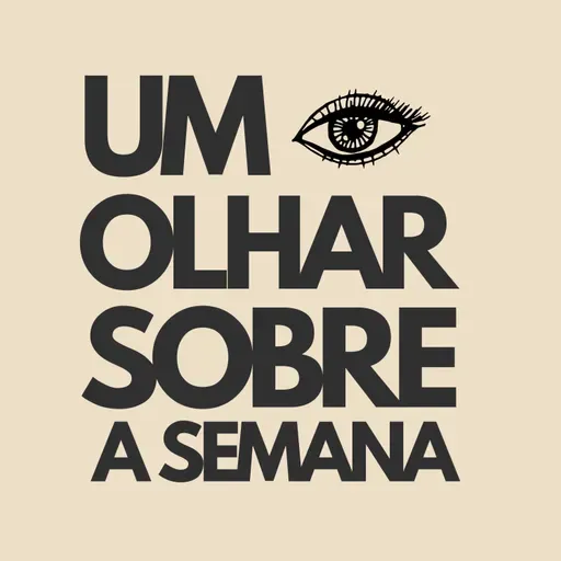 UM OLHAR SOBRE A SEMANA 2-03-2025