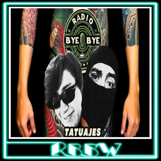 TATUAJES- RBBW 06/Mayo/2025