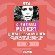 574: Quem é essa mulher, uma biografia de Zuzu Angel