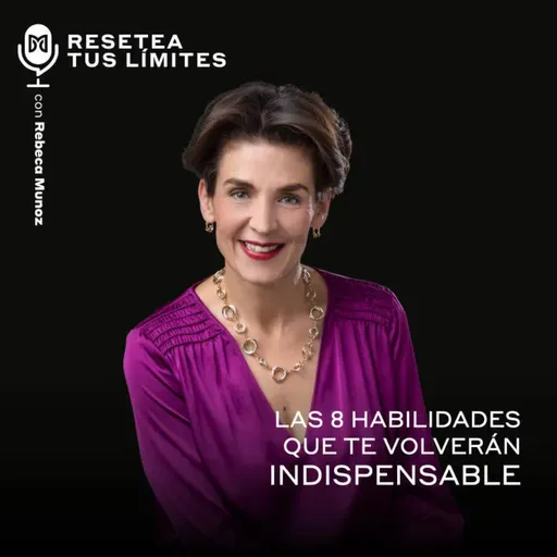 Las 8 habilidades que te volverán indispensable