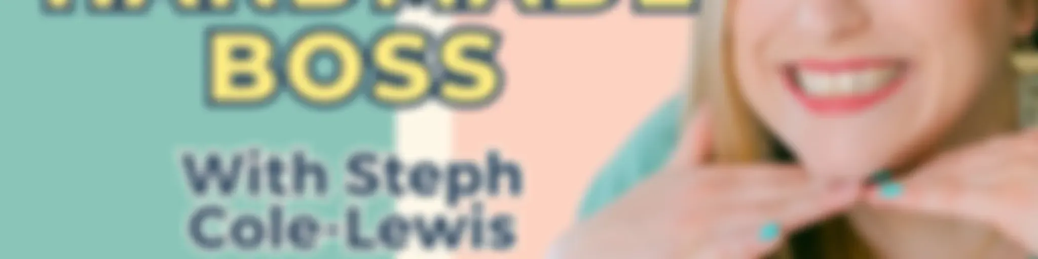 How To Be A Handmade Boss