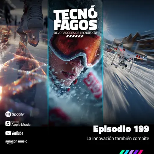 Ep. 199: La innovación también compite