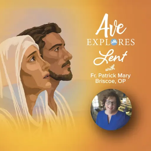 3rd Week of Lent: Suffering with Christ featuring Mary Lenaburg