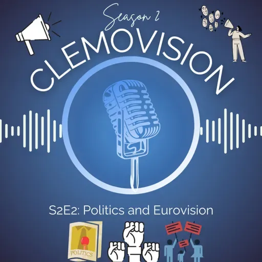 S2Ep2 : Politics and Eurovision