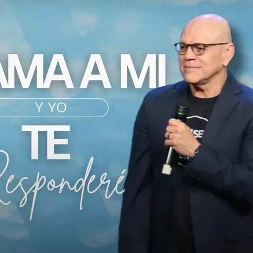 Clama a Mi y Yo Te Responderé