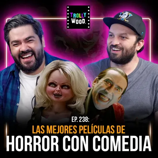 Ep. 238 - Las Mejores Peliculas de HORROR con COMEDIA