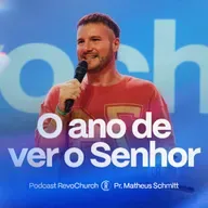 O ano de ver o Senhor - Matheus Schmitt ®️