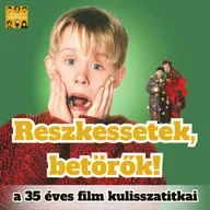 Reszkessetek, betörők! - a 35 éves film kulisszatitkai - E113