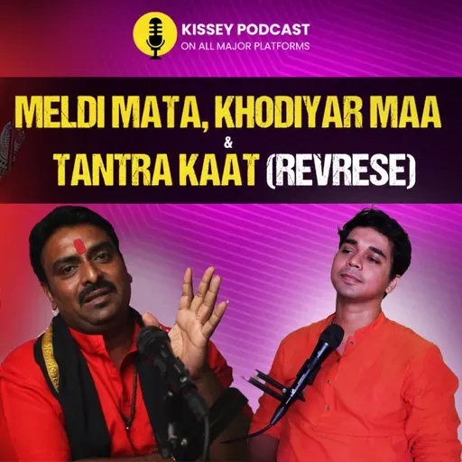 KHODIYAR MATA, maani medli, 84 ghar ka khata, tantra kaat mantra Kissey podcat.mp4