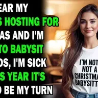AITA Every Year My Family Is Hosting For Christmas And I_m Forced To... - Best Reddit Stories