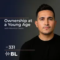 Ownership at a Young Age with Mauricio Castro