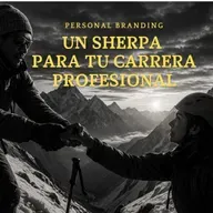 226 Personal branding, un sherpa para tu carrera profesional