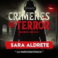 Temporada 2: Episodio #17 Sara Aldrete "la Narcosatanica"