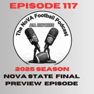 NoVA State Finals Preview Show [EP117] - All Hitches: The Nova Football Podcast