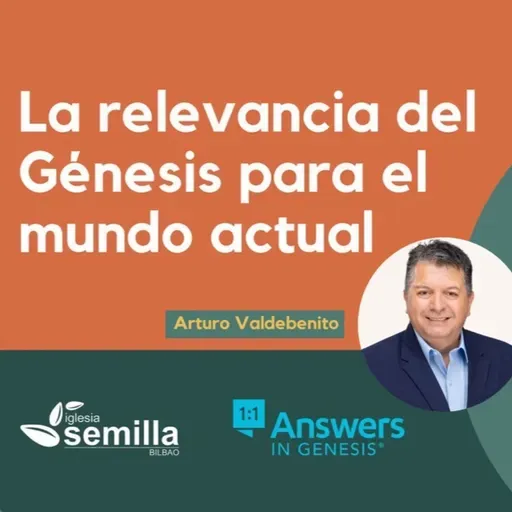 La relevancia del Génesis para el mundo actual