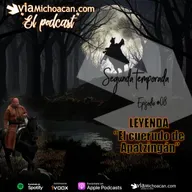 #2-008 "Leyenda del Cuerudo de Apatzingán"