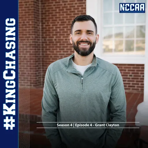 #KingChasing Podcast - S4 EP4 - Grant Clayton