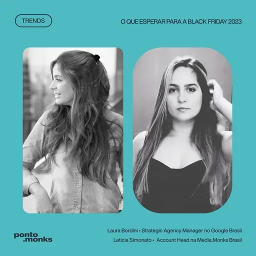 Trends #03 | O que esperar da Black Friday '23