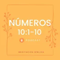 NÚMEROS 10:1-10