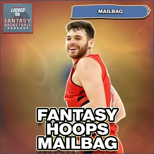 Fantasy Basketball Mailbag | Brice Sensabaugh, Poeltl, Vucevic & More