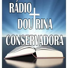 RADIO DOUTRINA CONSERVADORA
