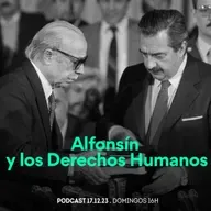 Desde el Conocimiento | Alfonsín y los derechos humanos