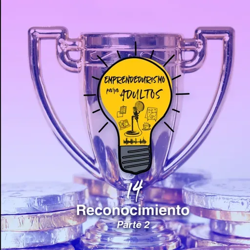 82- Reconocimiento  | Parte 2- Cómo Ser Buen Jefe