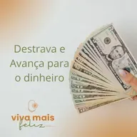 #126 Ep.3 Destrava e Avança p/Dinheiro