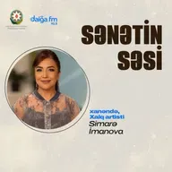 Simarə İmanovanın sənət yolu və muğam yaradıcılığı I Sənətin səsi
