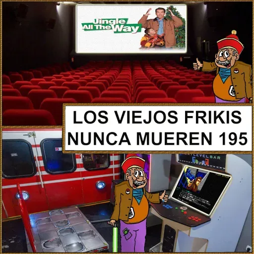 LVFNM 195: Un padre en apuros y Snatcher