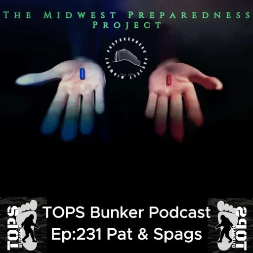 231 Midwest Preparedness Project - Pat & Spags Talk Shop