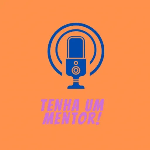 Tenha um mentor!