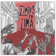 Zombies en Lima: Día 6