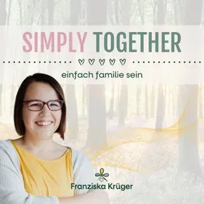"SIMPLY TOGETHER" - Einfach Familie sein