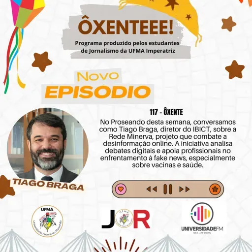 Ôxenteee (Episódio 117) – Rede Minerva é uma iniciativa para combater a desinformação on line junto com as instituições de pesquisas