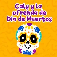 245 Caly y la ofrenda de Día de Muertos 245 | Cuentos Infantiles | Día de muertos e historias de México