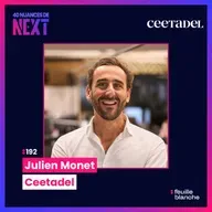 :192 Entre paris visionnaires et build-up stratégique : le parcours de Julien Monet avec Ceetadel