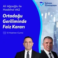 Ali Ağaoğlu ile Hasbihal #42 I Ortadoğu Geriliminde Faiz Kararı