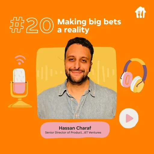 #20 The Product Manager's Candy Store: How Just Eat Takeaway.com’s Ventures Team makes the company's big bets a reality