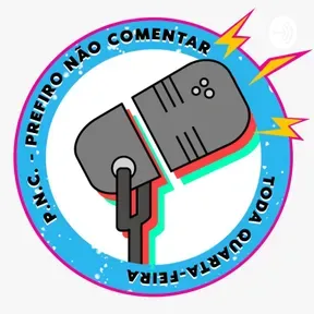 PNC - Prefiro Não Comentar