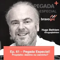 Ep. 61 - Propósito: destino ou caminho?