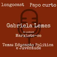 [PAPO CURTO] Gabriela Lemes, sobre Educação Política e Juventude