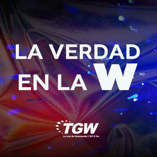 LA VERDAD DE LA W CON ANABELLA MARÍA GIRACCA MÉNDEZ
