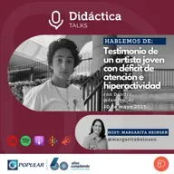Testimonio de un artista joven con déficit de atención e hiperactividad con Dandro
