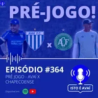 PRÉ-JOGO | Avaí x Chapecoense #364 - 2025