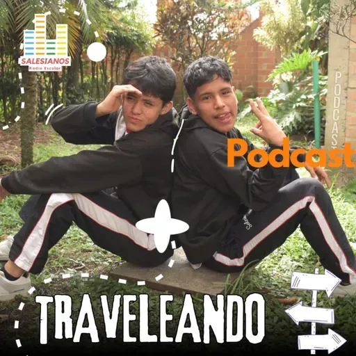 Traveleando T2/Ep5: Lugar de Recuerdos 